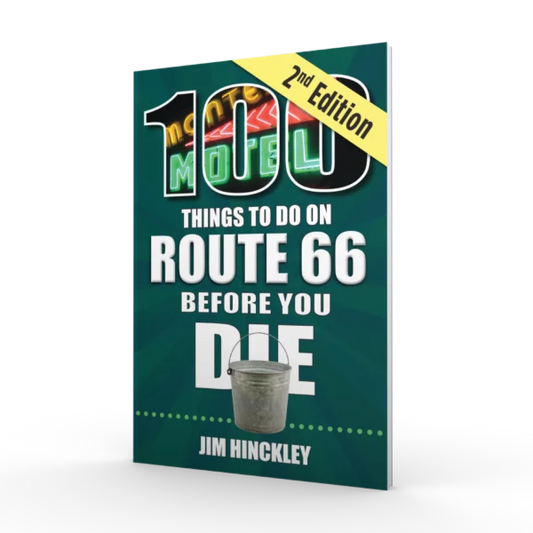 100 Things to Do on Route 66 Before You Die