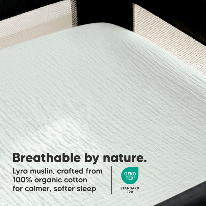 Breathable By Nature - Lyra muslin, crafted from 100% organic cotton for calmer, softer sleep. (OEKO-TEX Standard 100)