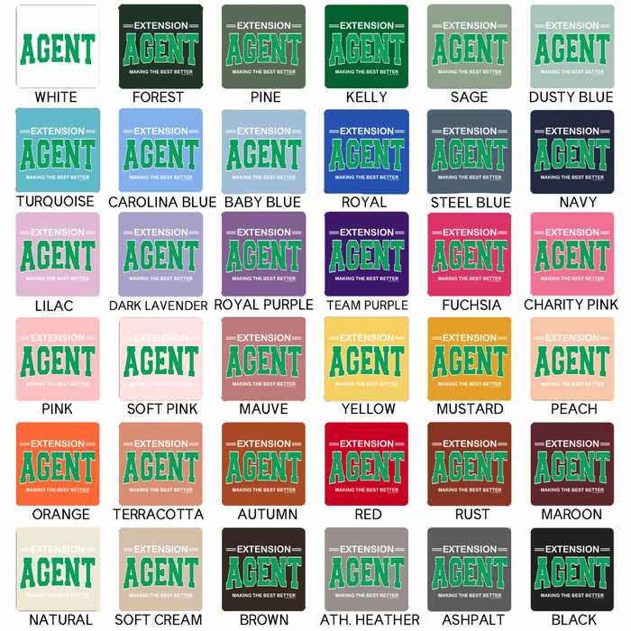 Extension Agent Making The Best Better- Bella Canvas T-Shirt