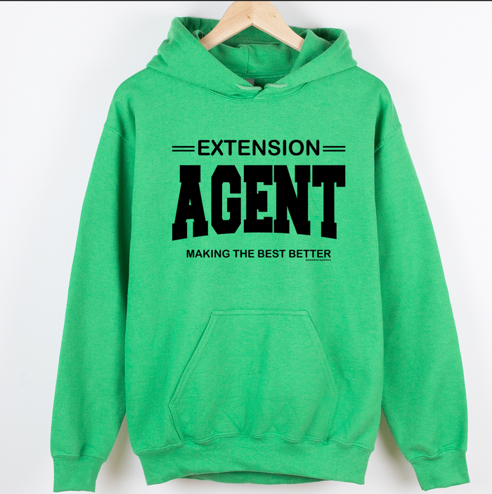 Extension Agent Making The Best Better – Hoodie