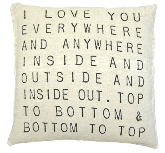 I Love You Everywhere Pillow - Adored A Lovely Boutique