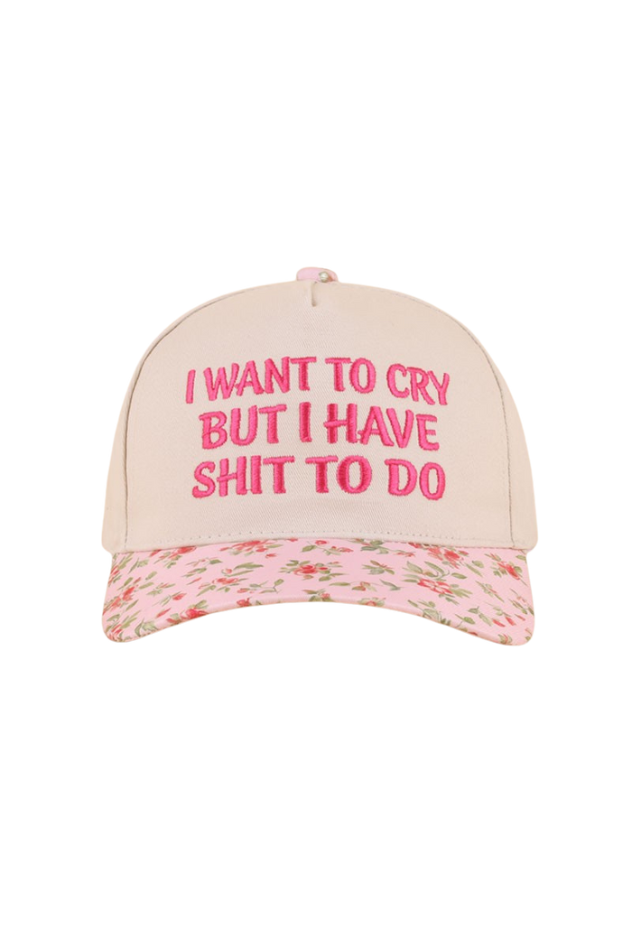 I Want To Cry But I Have S**T To Do Ball Cap-Floral-Cute-Trendy-Shop-Womens-Boutique-Clothing-Store
