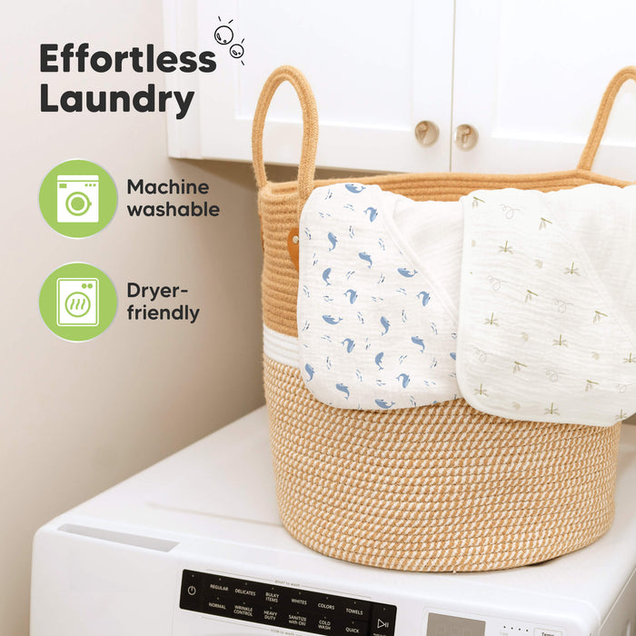 Effortless Laundry
Machine Washable 
Dryer-friendly