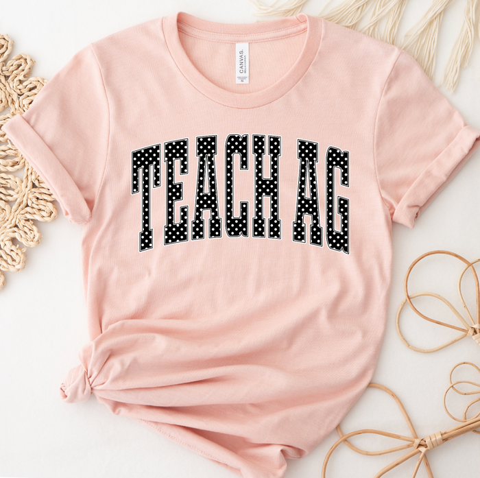 TEACH AG POLKA DOT - Bella Canvas T-Shirt