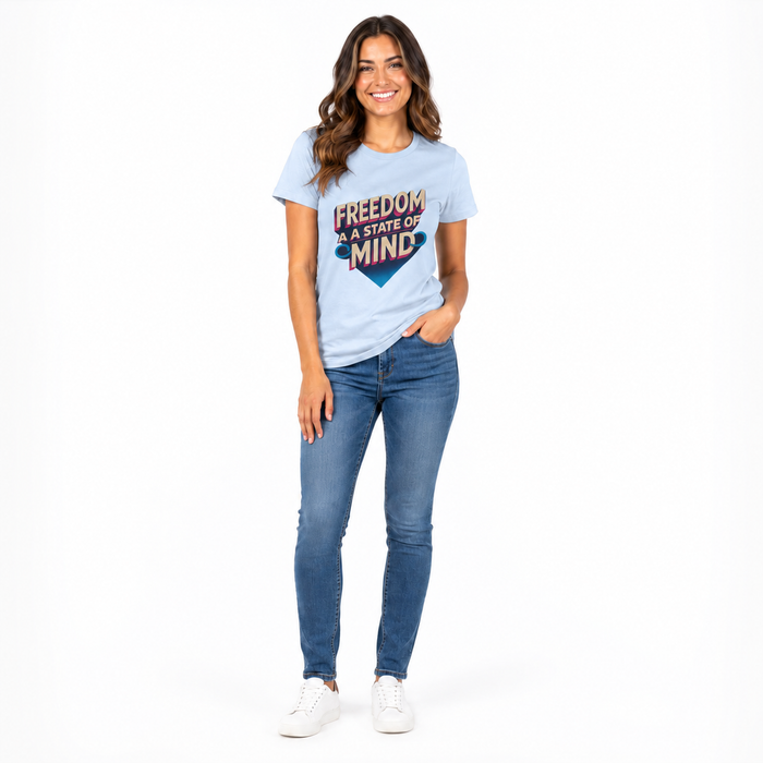 Freedom State of Mind tee for women styled as a casual statement shirt with comfortable fit and expressive artwork for gifts.